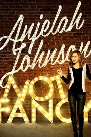 Anjelah johnson: not fancy